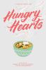 Hungry hearts : 13 tales of food & love