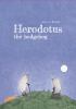 Herodotus the hedgehog