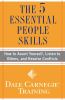 The 5 essential people skills : how to assert yourself, listen to others, and resolve conflicts