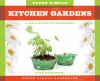 Super simple kitchen gardens : a kid's guide to gardening
