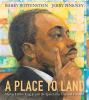 A place to land : Martin Luther King Jr. and the speech that inspired a nation