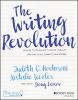 The writing revolution : a guide to advancing thinking through writing in all subjects and grades