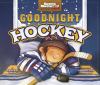 Goodnight hockey