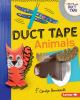 Duct tape animals