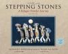 Stepping stones : a refugee family's journey = òHaòsá al-òturuqåat : riòhalat í°åa®ilah låaji®ah