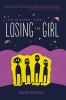 Life On Earth: Losing the Girl. Book 1, Losing the girl /
