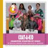 Coat-A-Kid : charities started by kids!