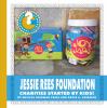 Jessie Rees Foundation : charities started by kids!