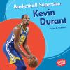 Basketball superstar Kevin Durant