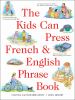 The kids can press French & English phrase book.