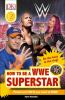 How to be a WWE superstar