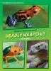 Deadly weapons