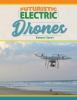 Futuristic electric drones