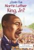 Quien fue Martin Luther King, Jr.?