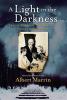 A light in the darkness : Janusz Korczak, his orphans, and the Holocaust