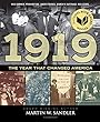 1919 the year that changed America