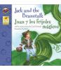 Jack and the beanstalk = Juan y los frijoles magicos