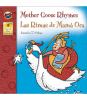 Mother Goose rhymes = : Las Rimas de MamÃ¡ Oca