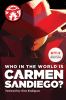 Who in the world is Carmen Sandiego?