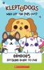 KleptoDogs : who let the pups out