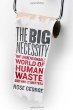 The big necessity : the unmentionable world of human waste and why it matters