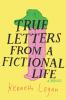 True Letters From A Fictional Life