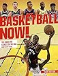 Basketball now! : the stars and stories of the NBA