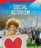 Social activism : working together to create change in our society