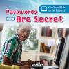 Passwords are secret