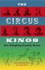 The circus kings : our Ringling family story