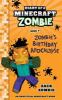 Diary of a Minecraft zombie. Book 9, Zombie's birthday apocalypse /