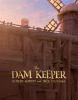 The dam keeper. Book one /