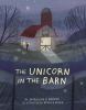 The unicorn in the barn