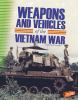 Weapons and vehicles of the Vietnam War