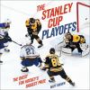 The Stanley Cup playoffs : the quest for hockey's biggest prize