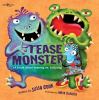 Tease monster : (a book about teasing vs. bullying)