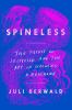 Spineless : the science of jellyfish and the art of growing a backbone