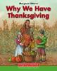 Why we have Thanksgiving