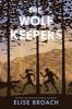 The Wolf keepers