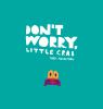 Don't worry, Little Crab