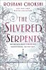 The Silvered Serpents -- Gilded Wolves bk 2