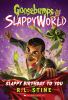 Goosebumps Slappyworld. : Slappy Birthday To You