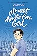 Almost American girl : an illustrated memoir