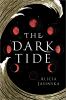 Dark tide