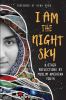 I am the night sky : & other reflections by Muslim American youth