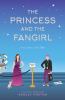 The princess and the fangirl : a geekerella fairy tale / Book 2