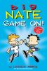 Big Nate : game on!