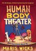 Human Body Theater : [a nonfiction revue]