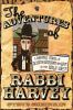 The Adventures Of Rabbi Harvey : a graphic novel of Jewish wisdom and wit in the Wild West