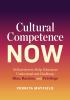 Cultural Competence Now : 56 exercises to help educators understand and challenge bias, racism, and privilege